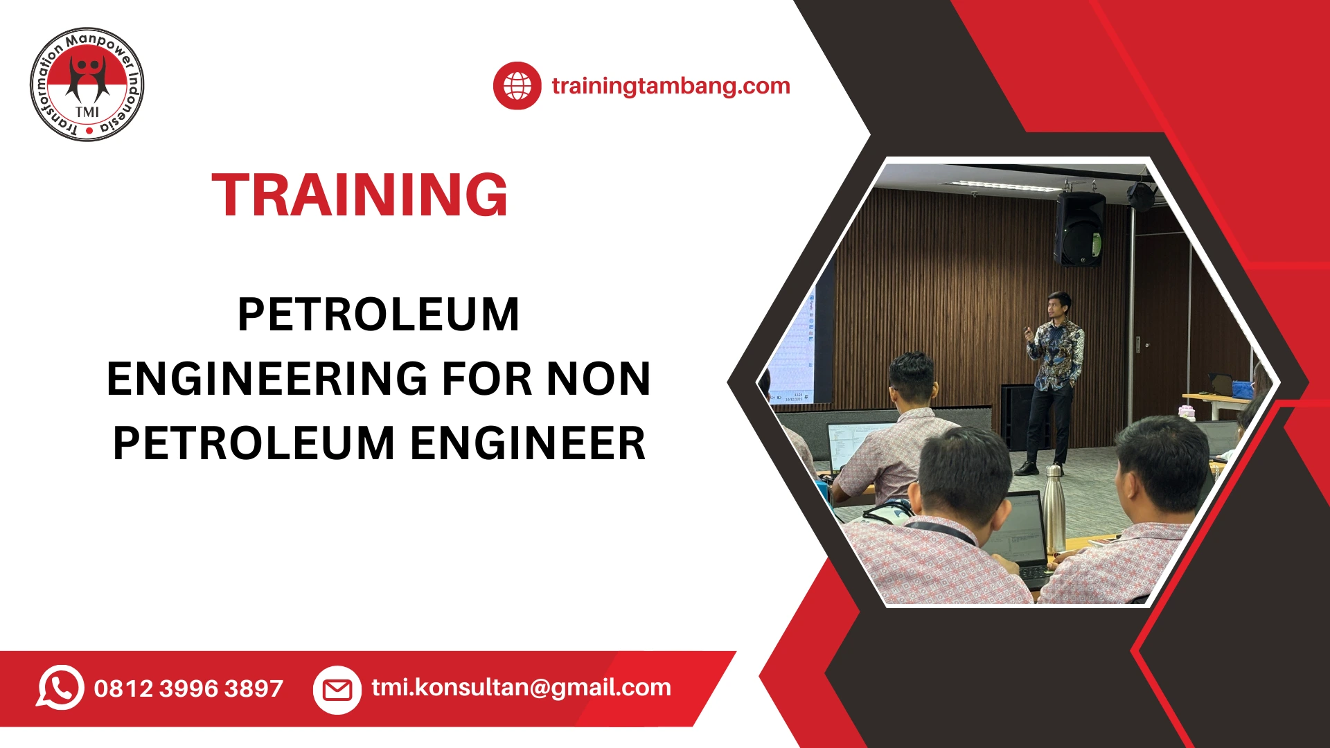 TRAINING TEKNIK PERMINYAKAN UNTUK NON TEKNISI