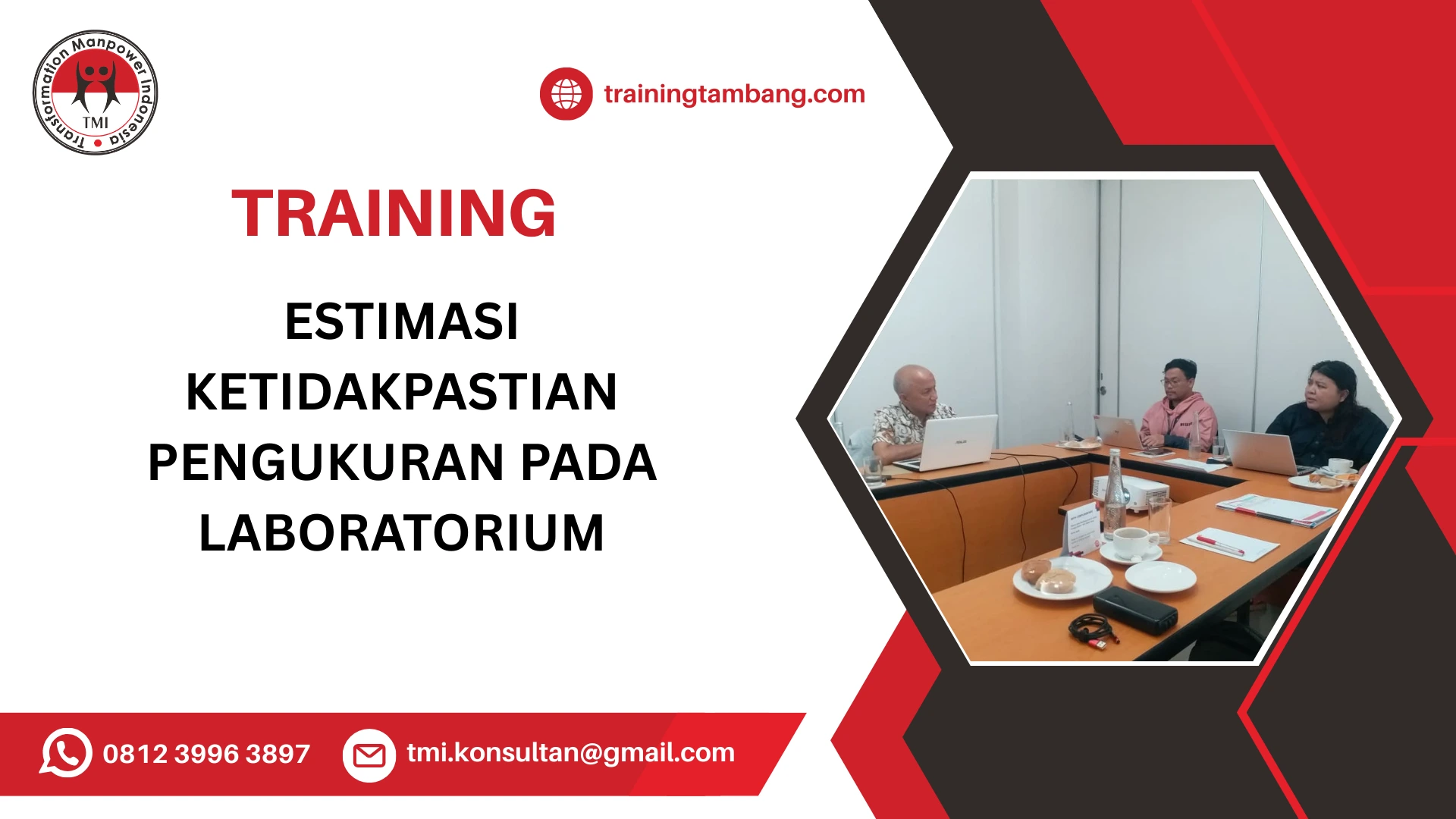 TRAINING ANALISIS KETIDAKPASTIAN PENGUKURAN LABORATORIUM