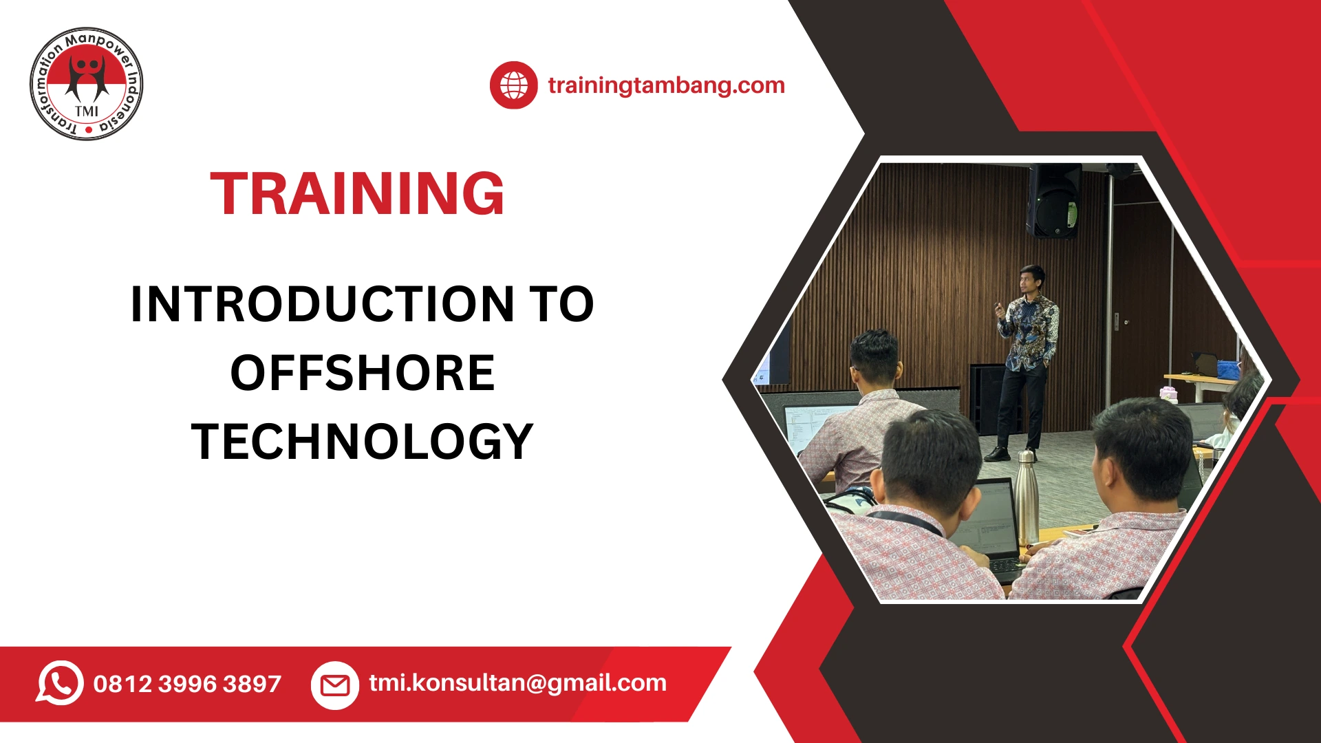 TRAINING INTRODUCTION TO OFFSHORE TECHNOLOGY