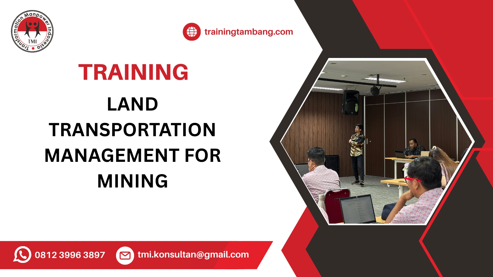TRAINING LAND TRANSPORTATION MANAGEMENT FOR MINING