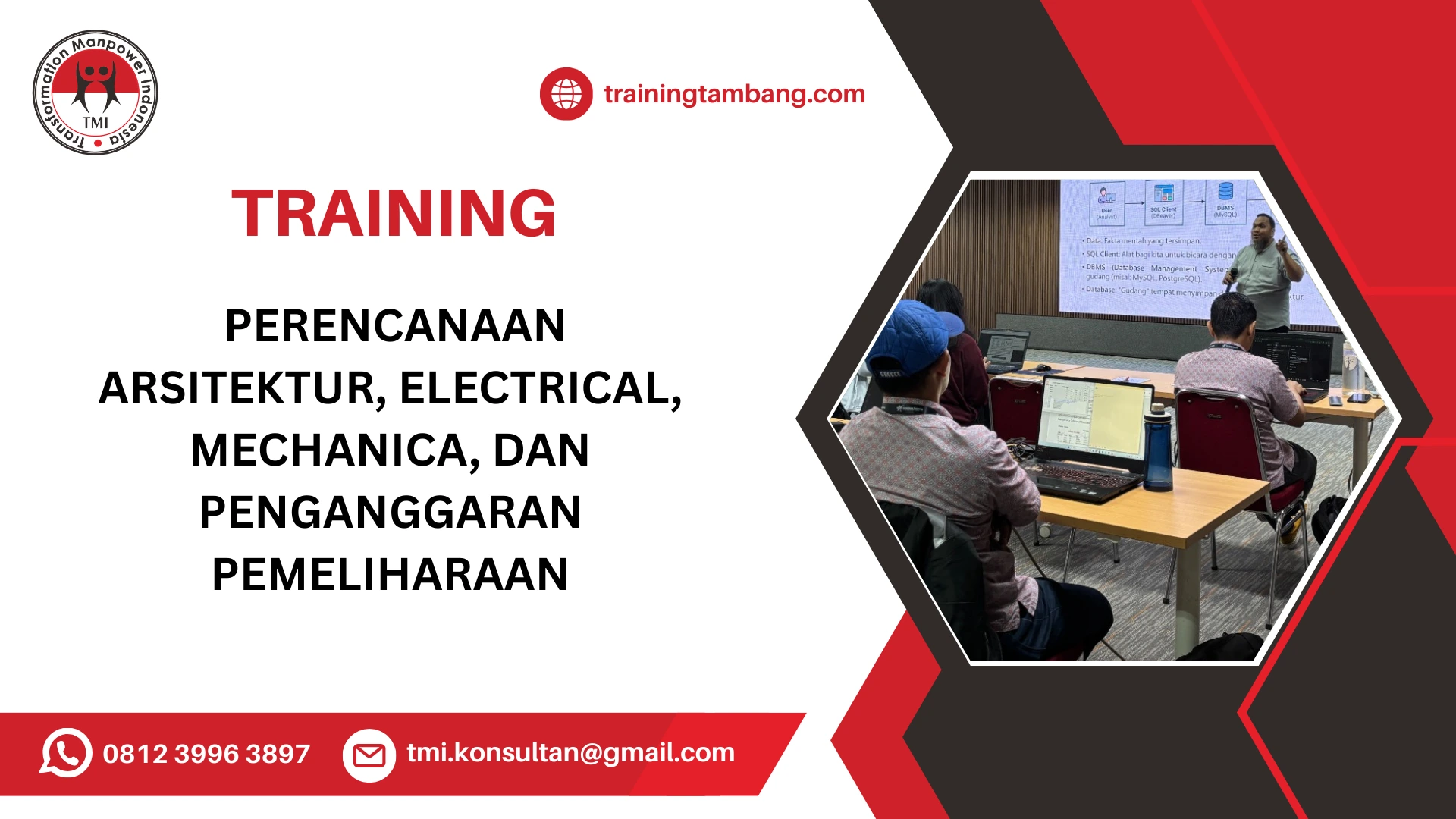 TRAINING PERENCANAAN ARSITEKTUR DAN ANGGARAN PEMELIHARAAN GEDUNG