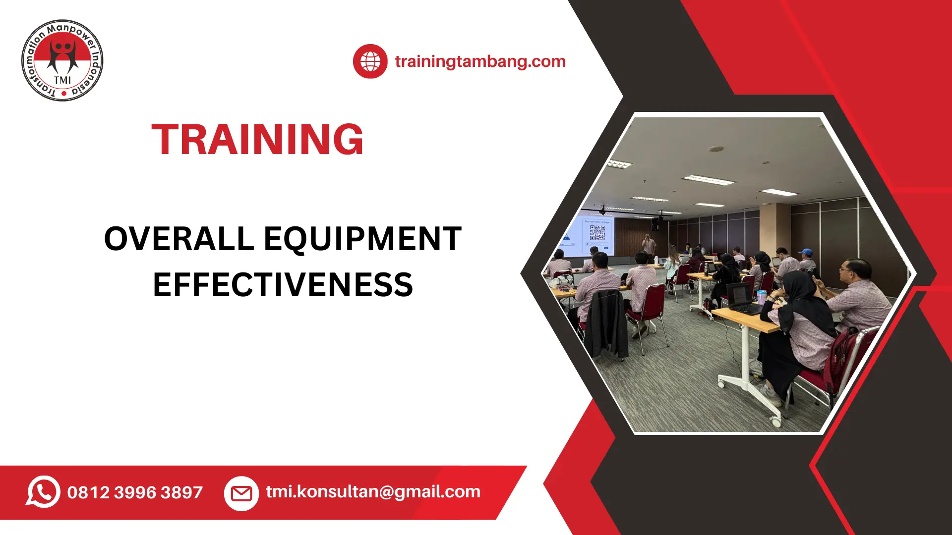 TRAINING EFEKTIVITAS PERALATAN SECARA MENYELURUH