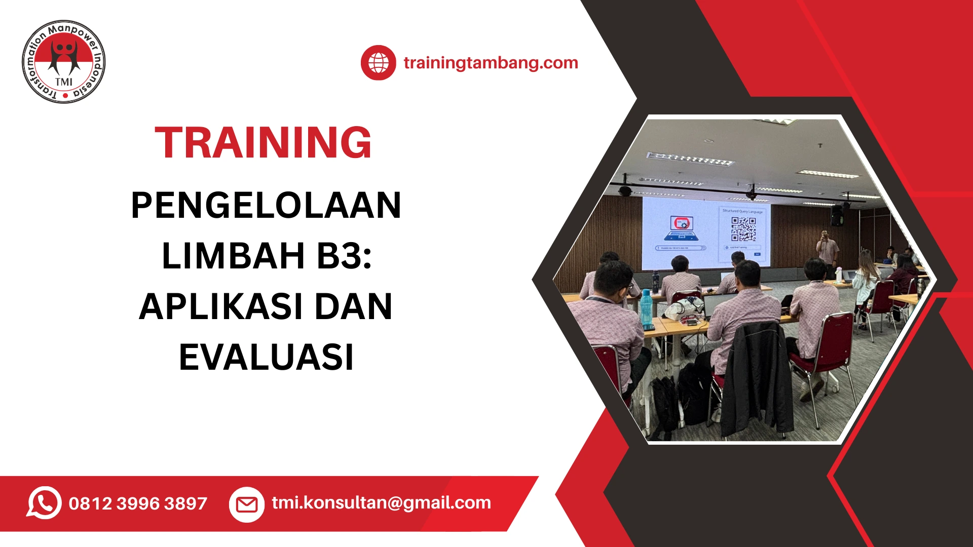 TRAINING PENGELOLAAN LIMBAH B3: APLIKASI DAN EVALUASI