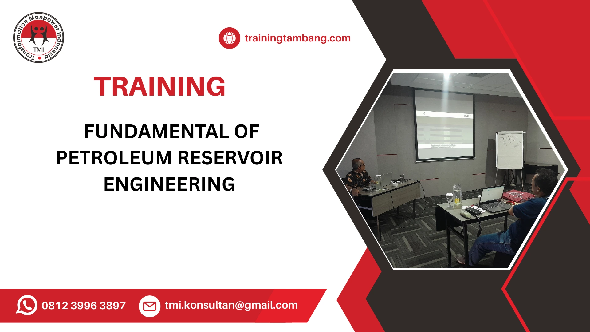 TRAINING FUNDAMENTAL RESERVOIR ENGINEERING