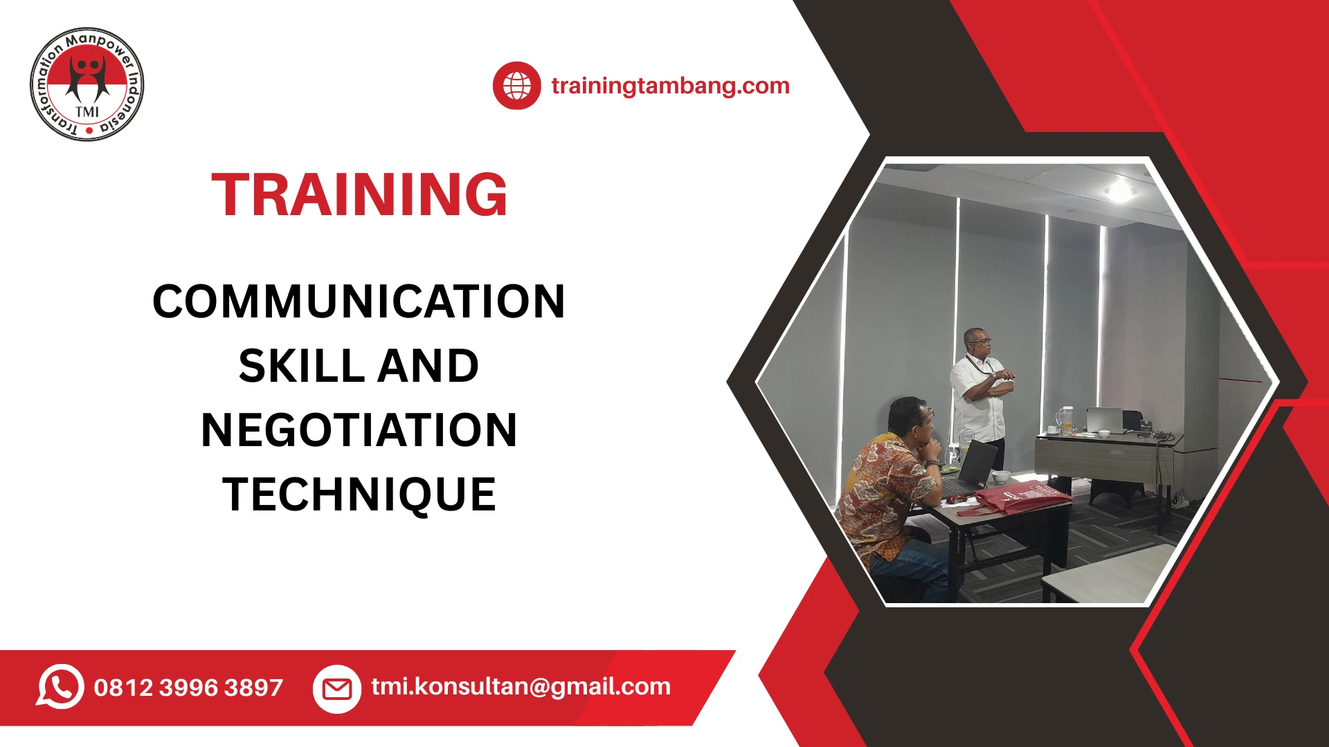 TRAINING EFFECTIVE COMMUNICATION AND NEGOTIATION SKILL