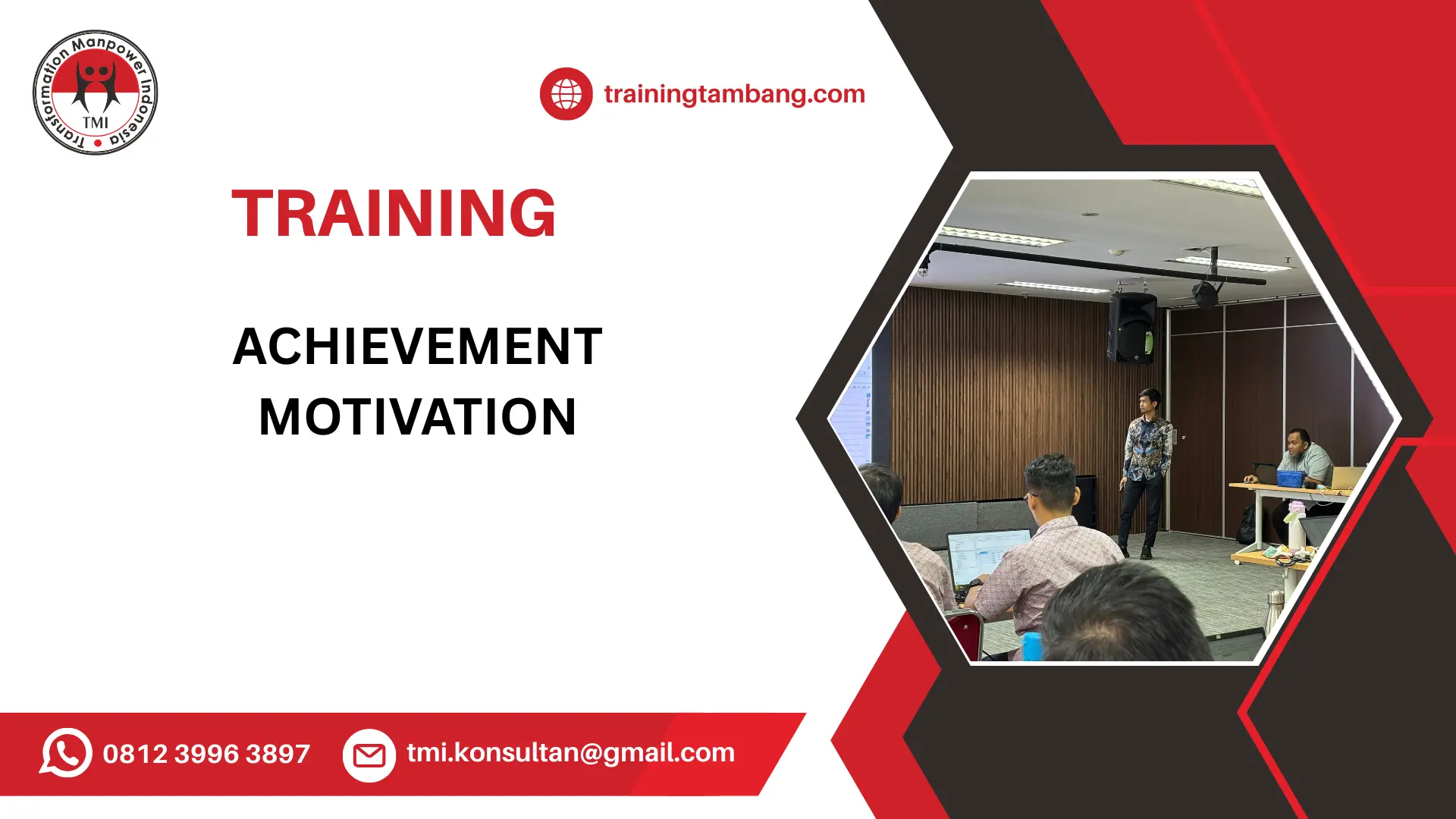 TRAINING PENGEMBANGAN ACHIEVEMENT MOTIVATION