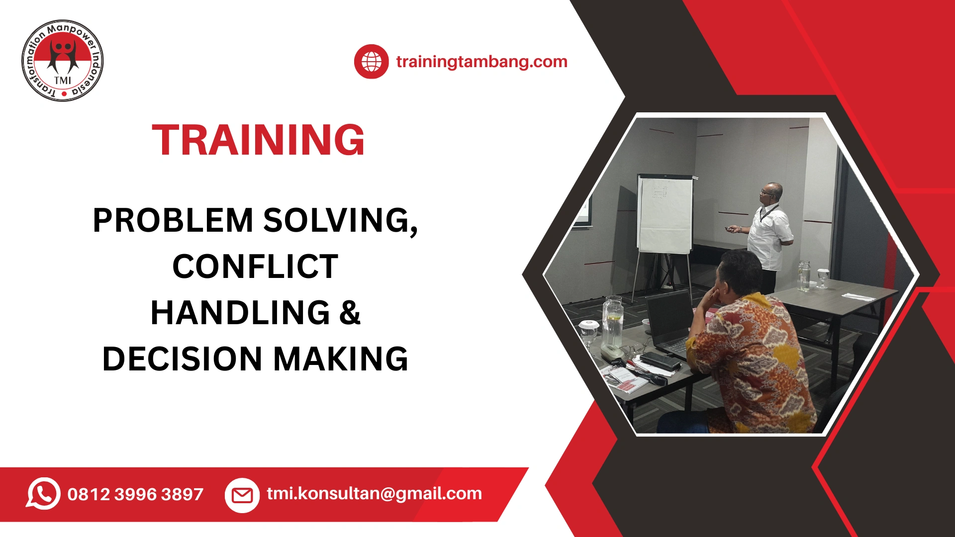 TRAINING STRATEGI PENANGANAN KONFLIK DAN PENGAMBILAN KEPUTUSAN