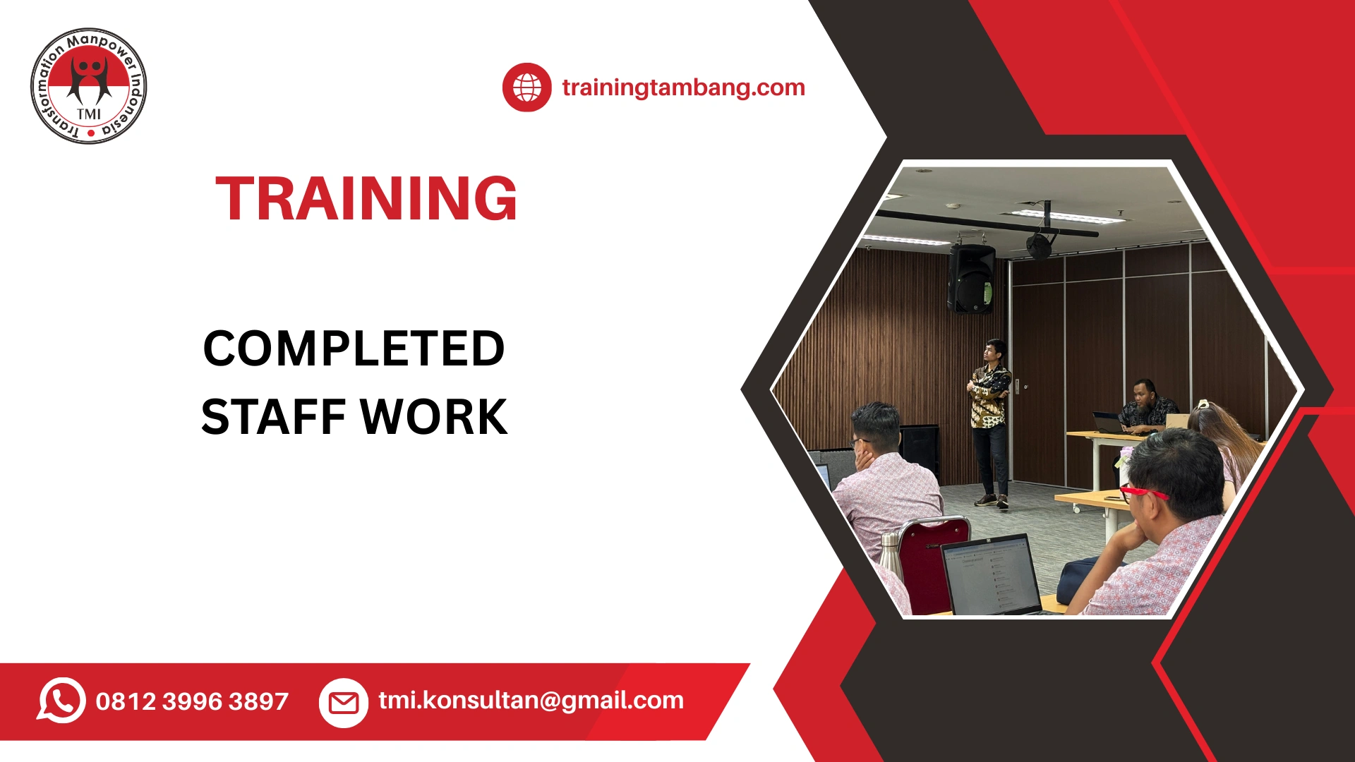 TRAINING TEKNIK PENYELESAIAN PEKERJAAN STAF