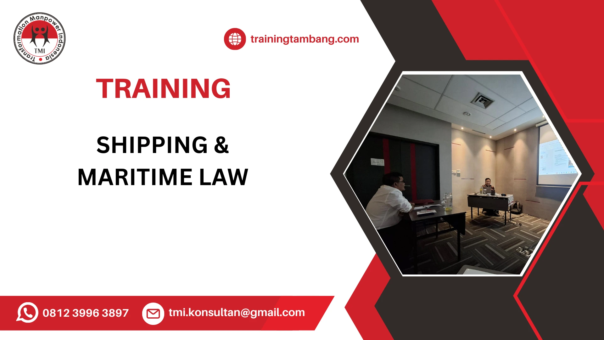TRAINING MARITIME AND SHIPPING LAW IN INDONESIA