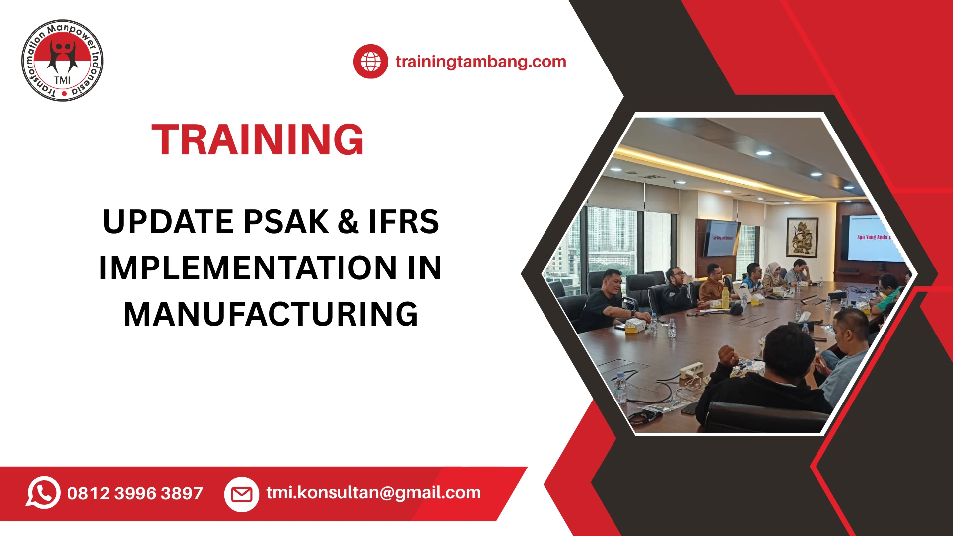 TRAINING PENERAPAN STANDAR AKUNTANSI PSAK DAN IFRS DALAM MANUFAKTUR