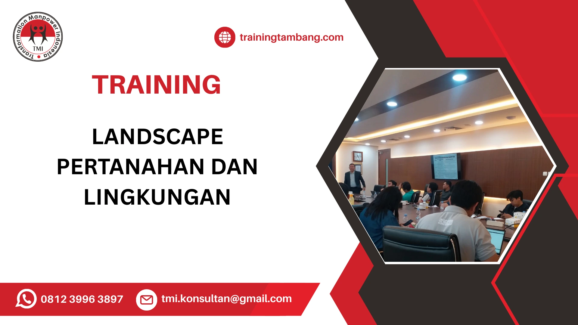 TRAINING LANDSCAPE PERTANAHAN DAN LINGKUNGAN